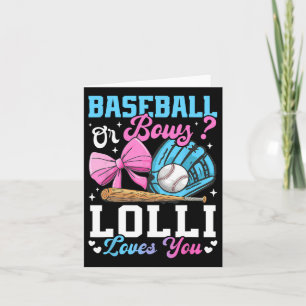 Sell Or Bows Lolli Loves You Funny Gender Reveal  Card