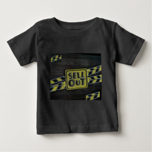 Sell Out Baby T-Shirt