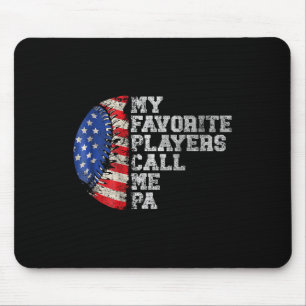 Sell Softll Design My Favorite Player Calls Me Pa Mouse Pad