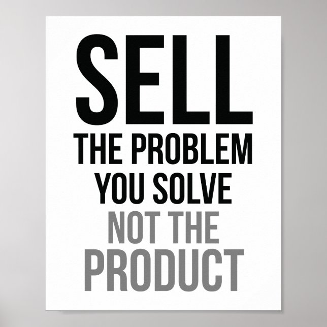 Sell The Problem You Solve Poster (Front)