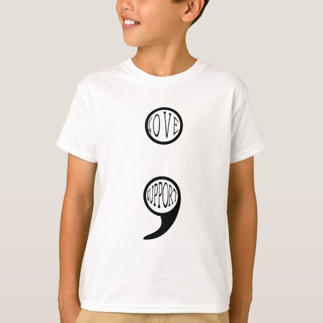 Semi Colon Love & Support T-Shirt (Front)
