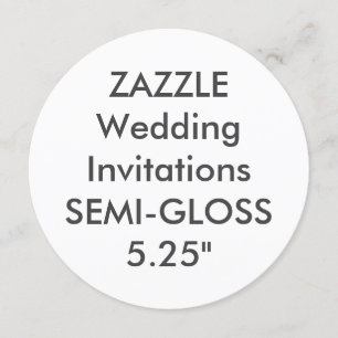 SEMI-GLOSS 110lb 5.25" Round Wedding Invitations