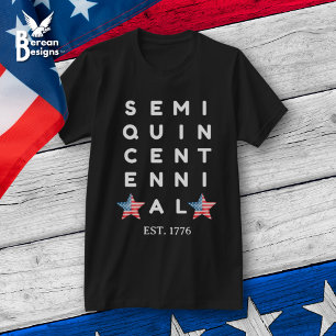 Semi quincentennial USA 250 Years T-Shirt