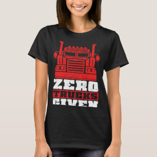 Semi Truck Driver Do Not Disturb I'm Jacking Off T-Shirt