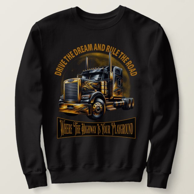 Semi Truck Driver Sweatshirt (Design Front)