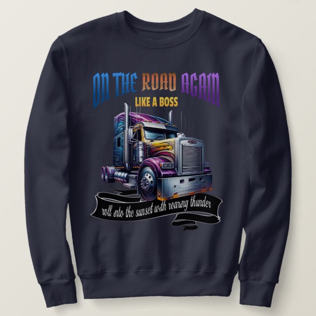 Semi Truck Driver Sweatshirt (Design Front)