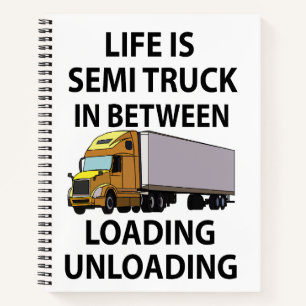Semi Trucks Trucker Truck Driver  Notebook