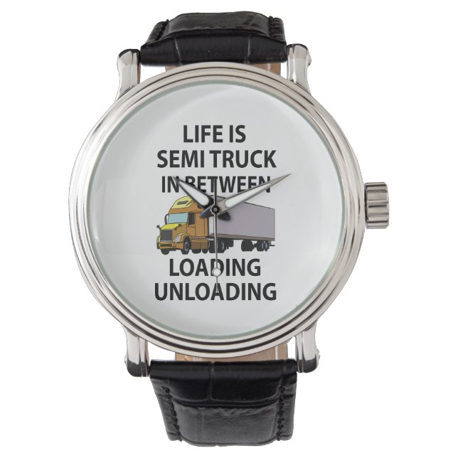 Semi Trucks Trucker Truck Driver  Watch (Front)