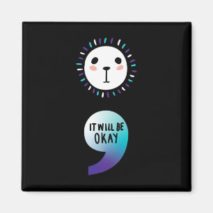 Semicolon Continue Mental Health Awareness Family Magnet