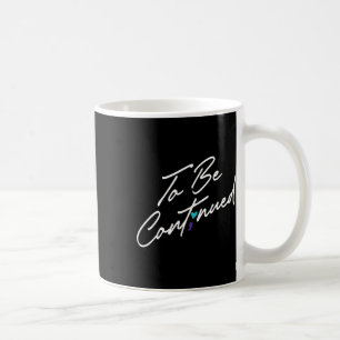 Semicolon Continued Mental Health Awareness Family Coffee Mug