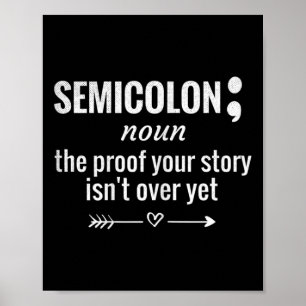 Semicolon Definition Awareness Semicolon Suicide P Poster