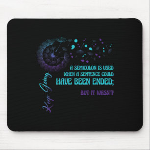 Semicolon Definition Dandelion Suicide Prevention Mouse Pad