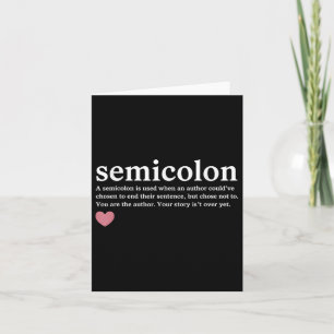 Semicolon Definition Suicide Mental Health Awarene Card