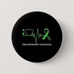 Semicolon Heart Beat Green Ribbon Mental Health 6 Cm Round Badge