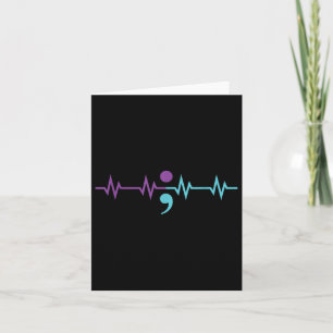 Semicolon Heartbeat Heartrate Suicide Prevention A Card