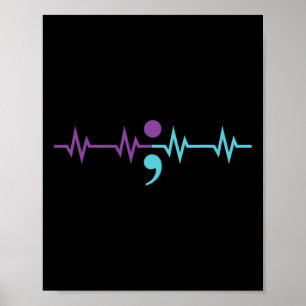 Semicolon Heartbeat Heartrate Suicide Prevention A Poster