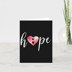 Semicolon Hope Heart Watercolor T Shirt - Suicide Card
