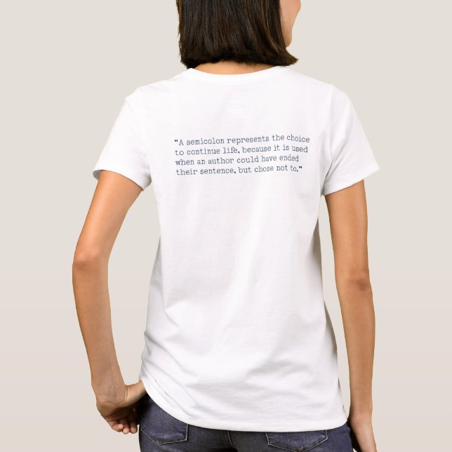 Semicolon Meaning T-Shirt (Back)