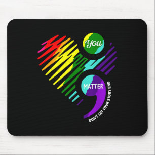 Semicolon Mental Health Awareness Shirt Mouse Pad