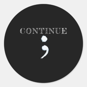 Semicolon Mental Health Awareness Suicide Preventi Classic Round Sticker