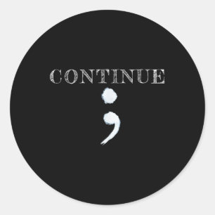 Semicolon Mental Health Awareness Suicide Preventi Classic Round Sticker