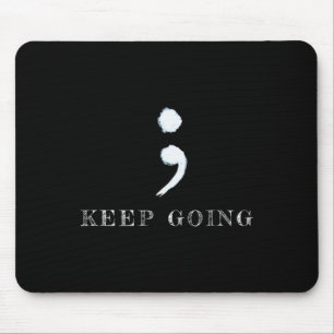 Semicolon Project Mental Health Awareness Mouse Pad