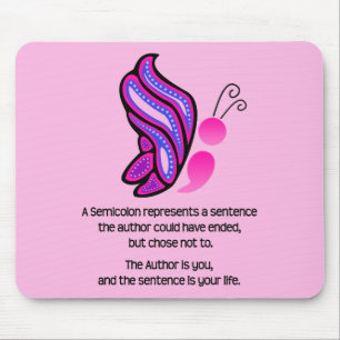 Semicolon Suicide/Depression Awareness Butterfly Mouse Pad