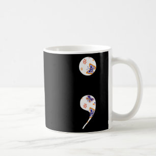 Semicolon - Suicide Prevention And Awareness Butte Coffee Mug