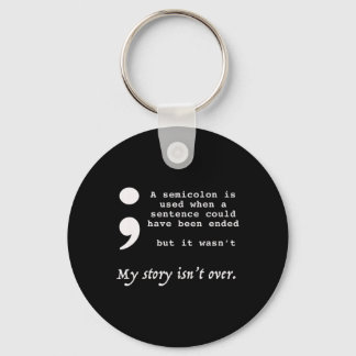 Semicolon Suicide Prevention Awareness  Key Ring
