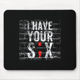 Semicolon Suicide Prevention I Have Your Six Milit Mouse Pad