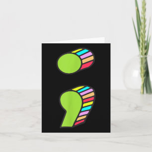 Semicolon T, Suicide Prevention, Its Ok Not Be Ok  Card