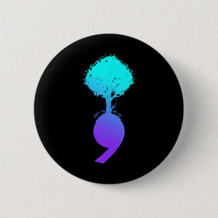Semicolon Tree Suicide Prevention Awareness 6 Cm Round Badge