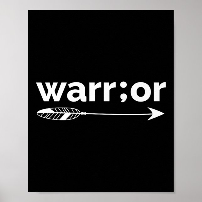 Semicolon Warrior Suicide Prevention Awareness  Poster (Front)