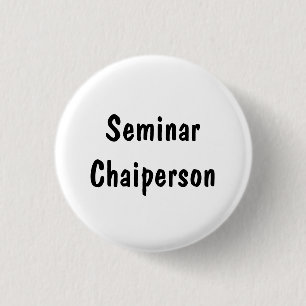 Seminar Chaiperson 3 Cm Round Badge