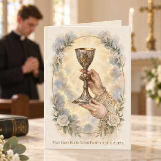 Seminarian Encouragement Priest holding Chalice Holiday Card