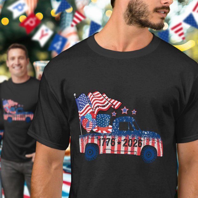 Semiquincentennial 1776 to 2026 Pickup Truck Flags T-Shirt (Creator Uploaded)