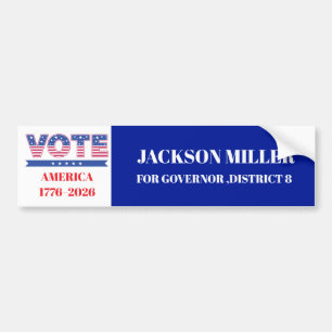 Semiquincentennial Political Election Campaign Bumper Sticker