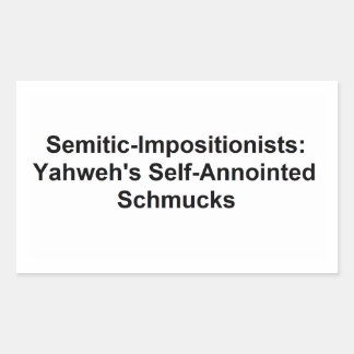 Semitic Impositionists: Rectangle Sticker