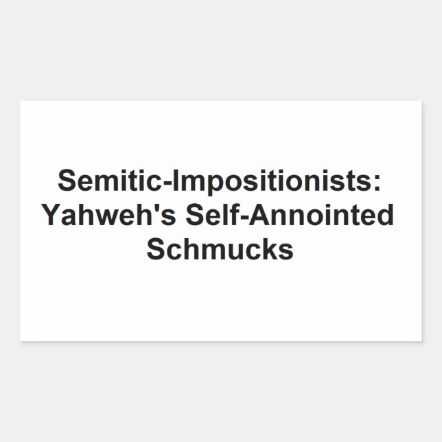 Semitic Impositionists: Rectangle Sticker (Front)