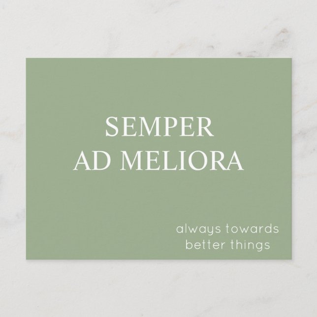 Semper Ad Meliora Latin Quote Sage Green Postcard (Front)