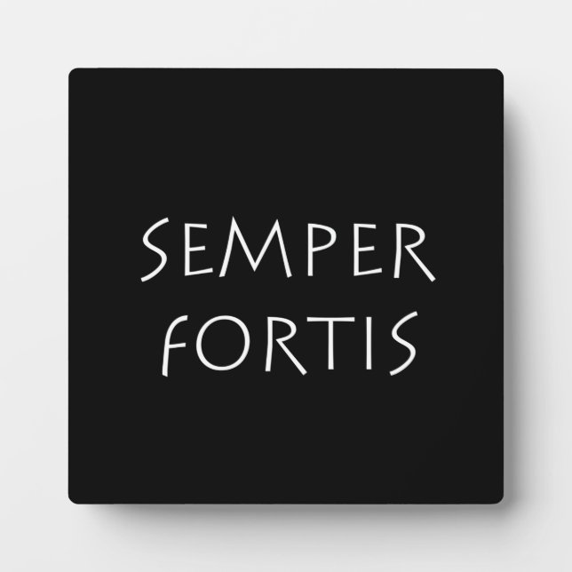 Semper fortis plaque (Front)