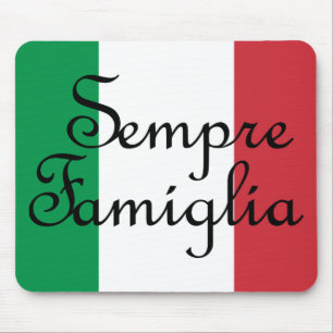 Sempre Famiglia and Italian flag colours Mouse Pad