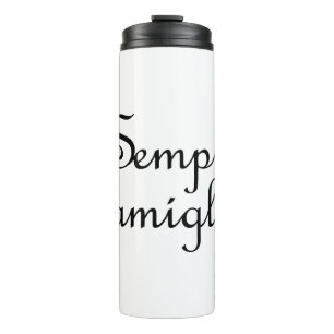 Sempre Famiglia and Italian flag colours Thermal Tumbler