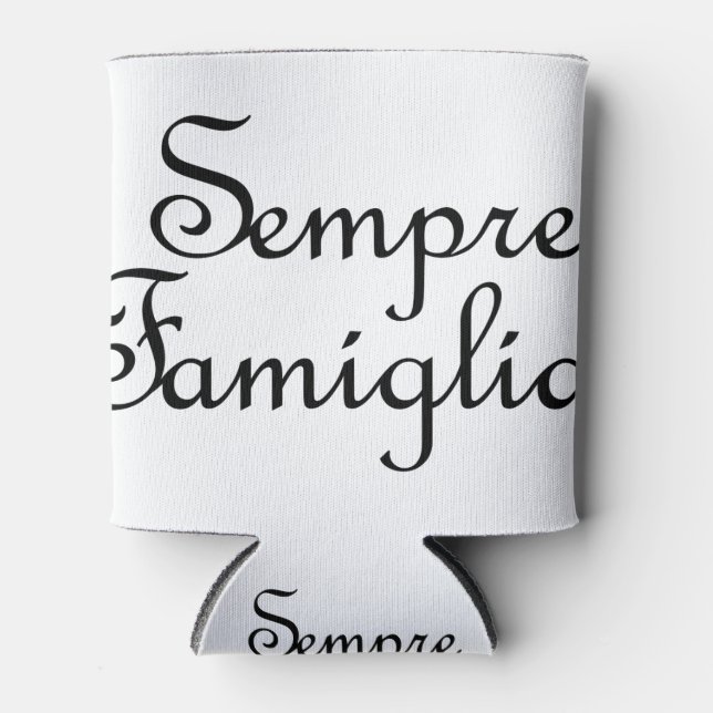 Sempre Famiglia - Italian - Always Family Can Cooler (Front)