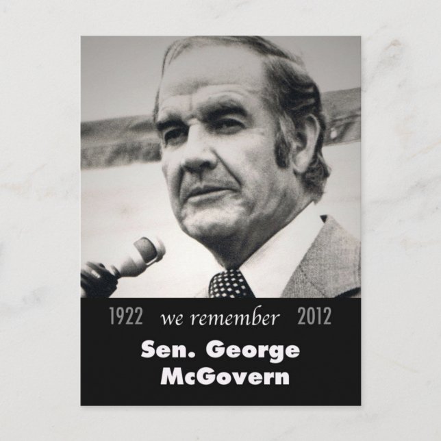 Senator George McGovern 1922-2012 Postcard (Front)