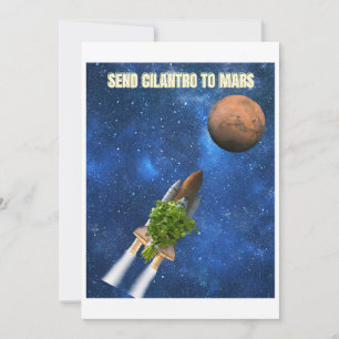 Send Cilantro to Mars – Funny Anti-Cilantro Holiday Card