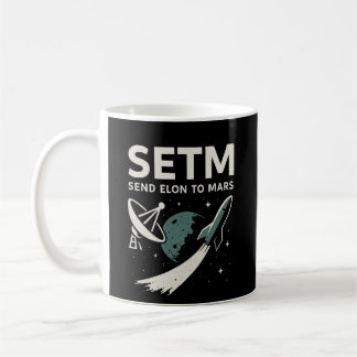 Send Elon to Mars SETI Parody Logo Mug