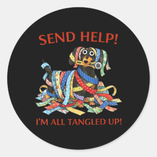Send Help Im All Tangled Up Funny Quilting Classic Round Sticker