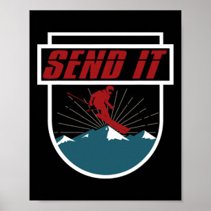 Send It T Shirt Men Women Kids Skiing Snowboarding Poster