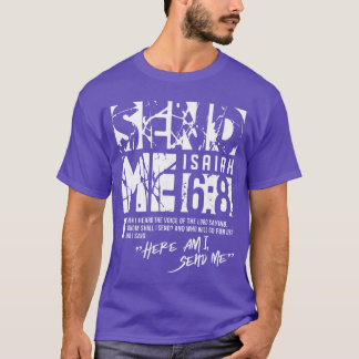 Send Me Isaiah 68 Christian Here Am I Send Me boy  T-Shirt